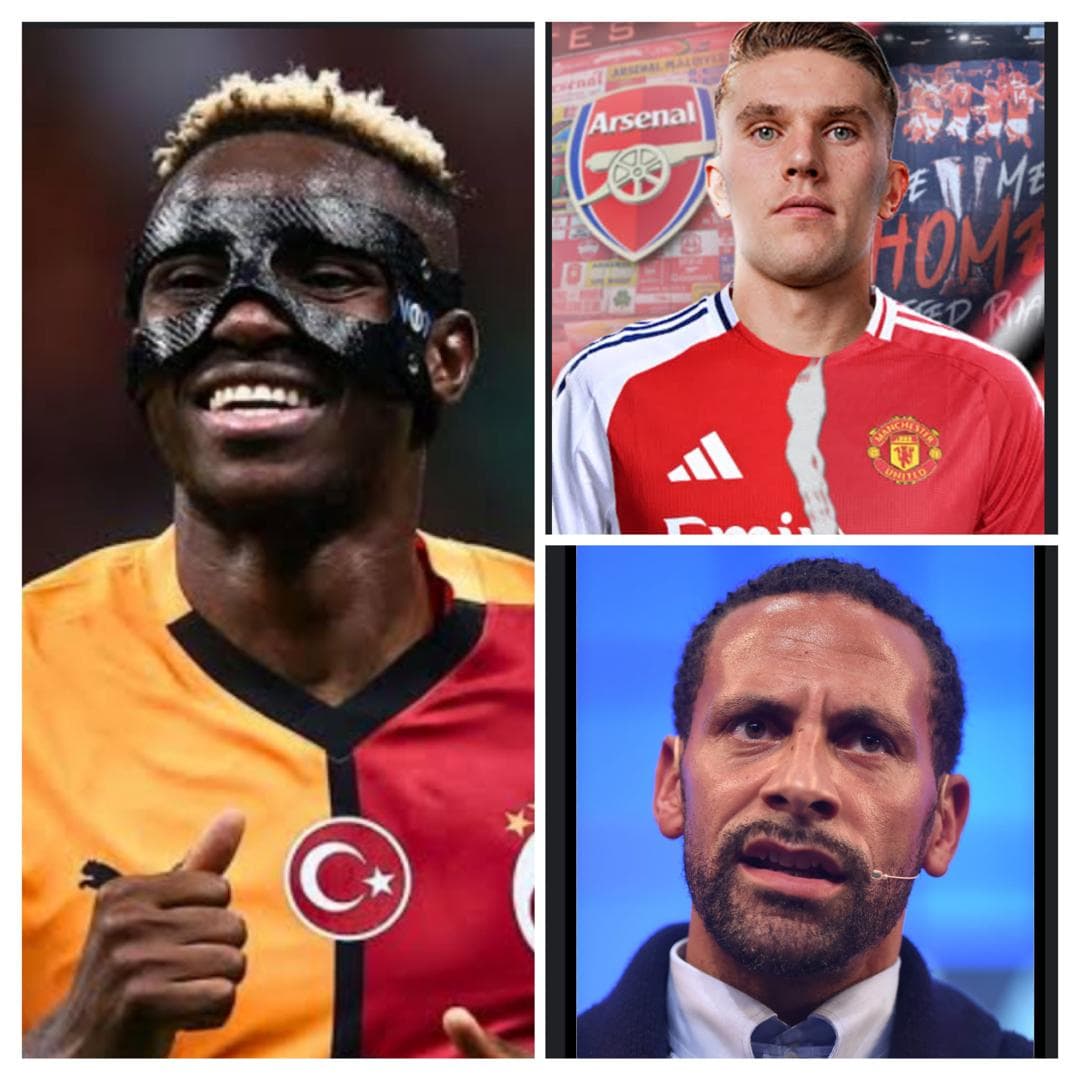 EPL: SIGN OSIMHEN INSTEAD OF GYOKERES - FERDINAND ADVISES MAN UNITED.